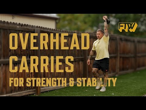 Build Strength & Stability with Kettlebell Overhead Carries | TrainFTW