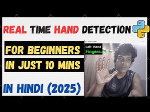 Count Fingers with Python OpenCV | Real-Time Hand Detection (Hindi Tutorial)