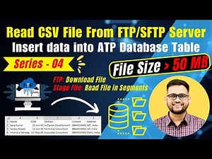 FTP Series 4: Read CSV file from FTP and insert data into ATP database table | OIC Tutorial