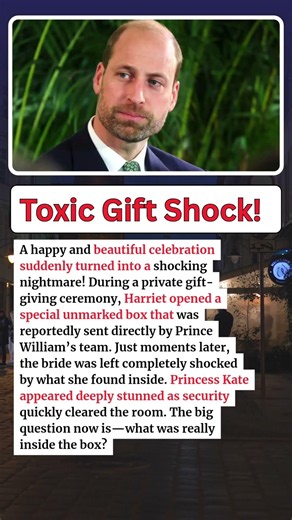 BREAKING: Harriet Collapses After Opening Prince William’s Secret Wedding Gift! 😱