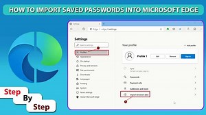 How to Import Saved Passwords into Microsoft Edge Easy Simple Steps | Import Saved Passwords | Edge