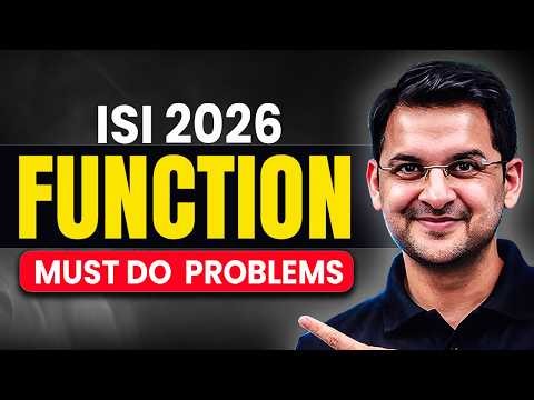 ISI 2026 : Functions | Must Do Questions | Live Problem Solving | Abhay Sir