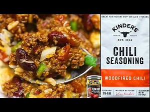 Kinder's Instant Pot Chili - Kinder's Chili Seasoning: "Woodfired Chili"
