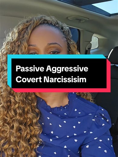 Understanding Passive Aggressive Covert Narcissism in Relationships