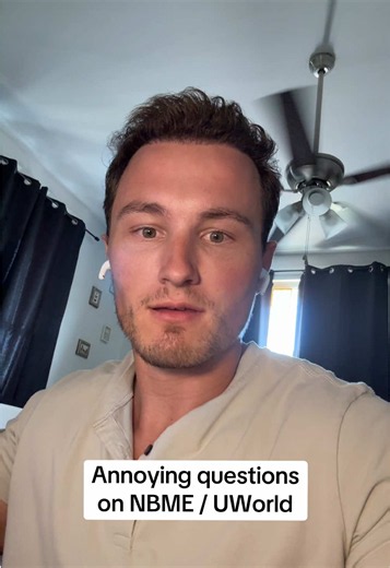 Annoying NBME and UWorld Questions Every Med Student Hates