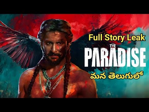 Paradise Movie Full Story Leaked! 😱 Detailed Plot & Ending Explained | Natural Star Nani