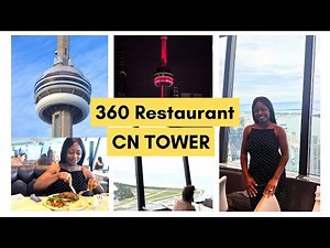 360 Restaurant at Toronto's CN Tower - Unforgettable Dining in the Clouds!