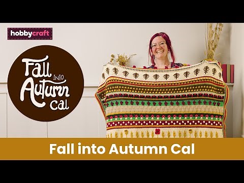 Fall Into Autumn CAL Blanket | Hobbycraft