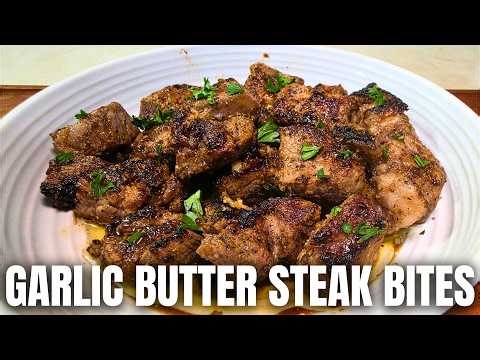 The BEST Garlic Butter Steak Bites! | Recipe
