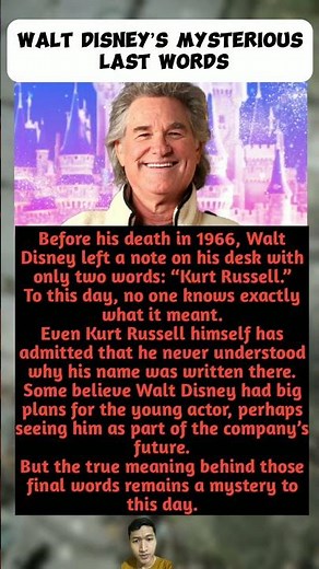 Walt Disney’s Mysterious Last Words