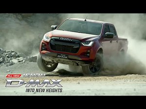 Introducing the All-New Isuzu D-MAX | Into New Heights