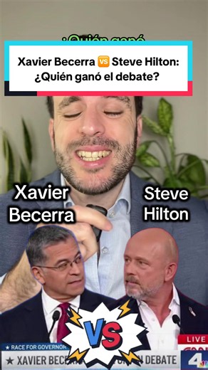 Xavier Becerra vs Steve Hilton: ¿quién ganó el debate?