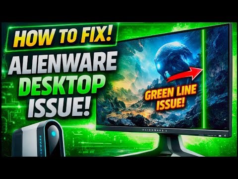 HOW TO FIX ALIEN WARE DESKTOP ISSUE! (Green line monitor)