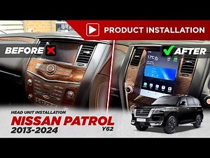 Nissan Patrol Y62 Android 13 Model Head Unit Installation 2013 – 2024
