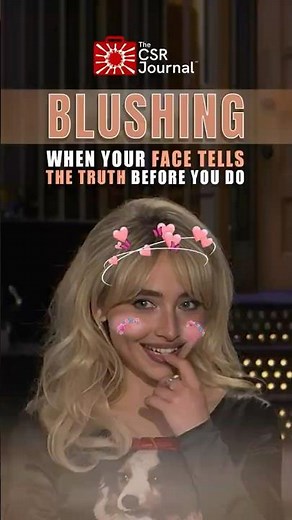 Blushing: When Your Face Tells the Truth Before You Do