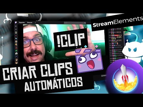 ✅[OK] COMO CRIAR CLIP AUTOMÁTICO / StreamElements BOT TWITCH