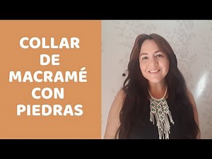 Collar de MACRAMÉ con piedras, MACRAMÉ PASO A PASO