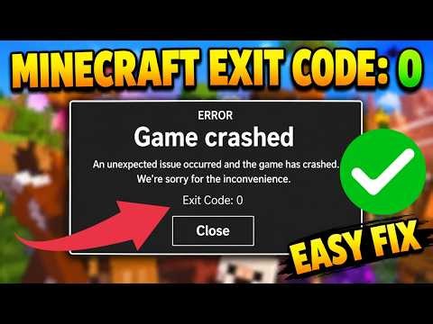 How To Fix Minecraft Exit Code 0 Error (2026) | Minecraft Crashing Fix