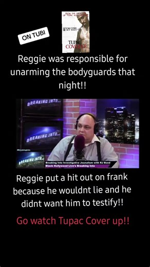 Reggie had the bodyguards disarmed and then put a hit out on 2pacs bodyguard, after he refused to lie!! Go watch Tupac cover up on TUBI #TUPAC #RJBOND #2pac #DEATHROW #MARTINPRODUCTIONS
