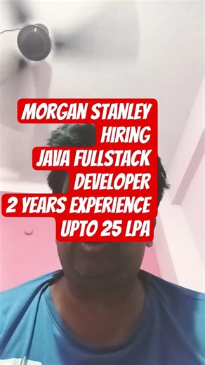 Morgan Stanley Hiring 2026 | Java Developer Job Bangalore | 2+ Years Exp