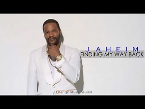 Jaheim - Finding My Way Back