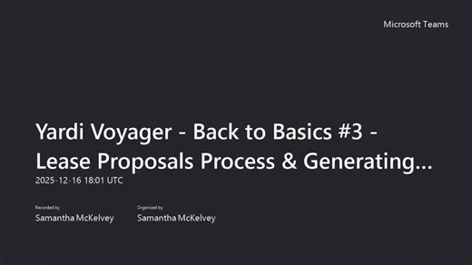 Yardi Voyager - Back to Basics #3 - Lease Proposals Process, Generating Letters, and Blue Moon Renewals - 12.16.25