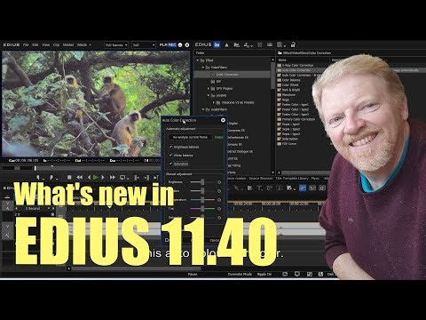 What's new in EDIUS 11 40
