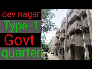 dev nagar type 1 quarter | delhi central govt quarters | dev nagar government quarters type 1 |