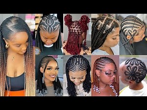 🔥100+ Latest & UniqueAfrican Cornrow Braids for Black Women|2025 Trending Braids Hairstyles ideas