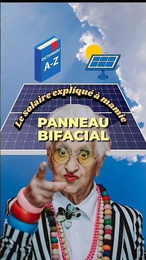 Le panneau solaire bifacial expliqué en 1 min