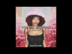 not my problem (Jersey Club) Remix by @kayCe.wav