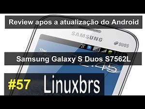 Samsung Galaxy S Duos GT - S7562 - Review apos a atualização do Android - PT-BR - Brasil