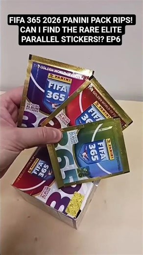 FIFA 365 2026 PANINI PACK RIPS! CAN I FIND THE RARE ELITE PARALLEL STICKERS EP 6 #panini #fifa365