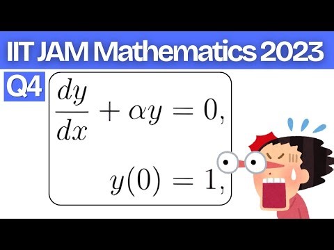 IIT JAM 2023 Mathematics Q4 | Differential Equations | Initial Value Problem