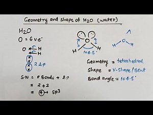 Geometry and shape of h2o l hybridization and bond angle in water l