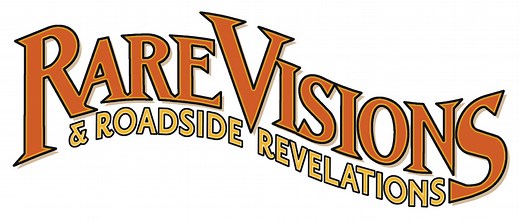 Rare Visions & Roadside Revelations