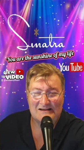 Sinatra's You are the sunshine of my life