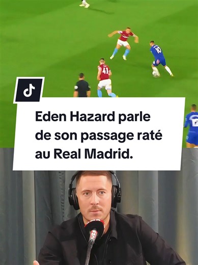 Eden Hazard et son passage au Real Madrid