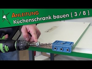 Küchenunterschrank bauen [ 3 / 8 ] - Bohrungen für die Schnellmontagedübel anfertigen