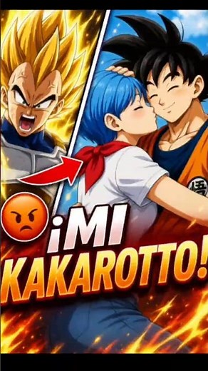 Nadie toca a mi KAKAROTTO 😡🔥| #goku #bulma #vegeta #dragonball