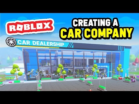 Building a DEALERSHIP for My CAR COMPANY in Roblox Mega Car Tycoon