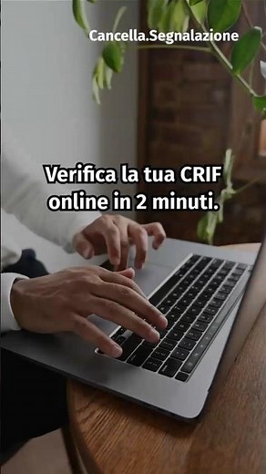 Verifica la tua CRIF online in 2 minuti ⏳
