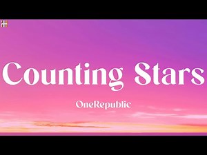 OneRepublic - Counting Stars (Lyrics) || Lady Gaga, Gym Class Heroes, One Direction (Playlist)