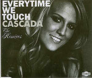 Cascada - Everytime We Touch (The Remixes)