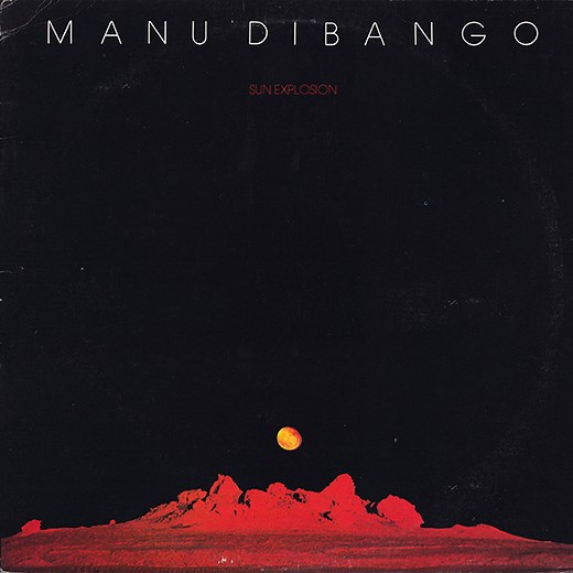 Manu Dibango - Sun Explosion