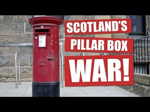 SCOTLAND'S PILLAR BOX WAR