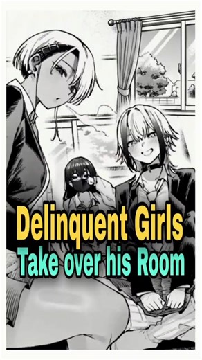 Delinquent Girls Take Over His Room