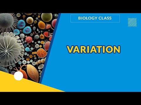 VARIATION | BIOLOGY
