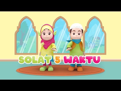Lagu Anak Islami - Sholat 5 waktu