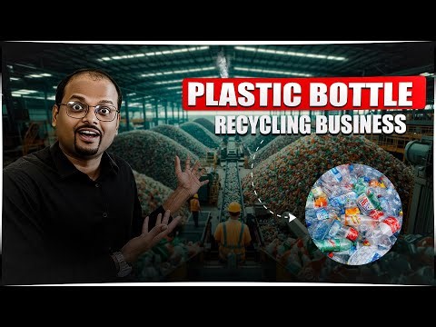 How to start Plastic Recycling Business ? Complete Business Setup, Machinery & Profit 2025.